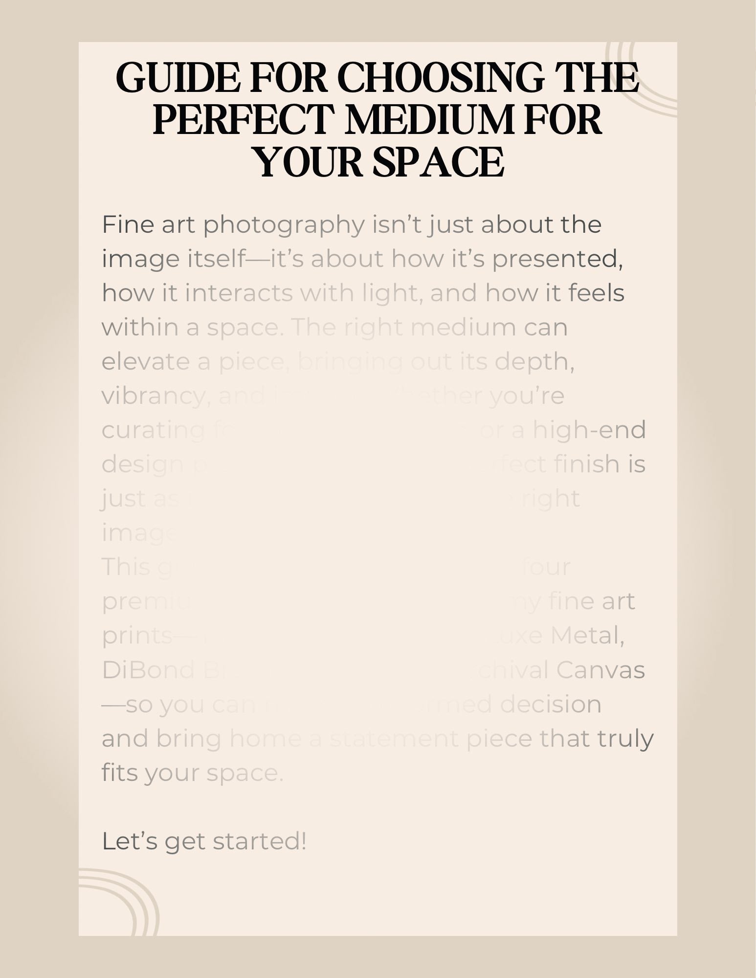 Instructions for finding the right medium for your fine art photography
